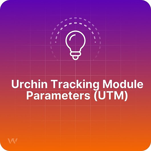 Glossar Glossar Urchin Tracking Module Parameter UTM
